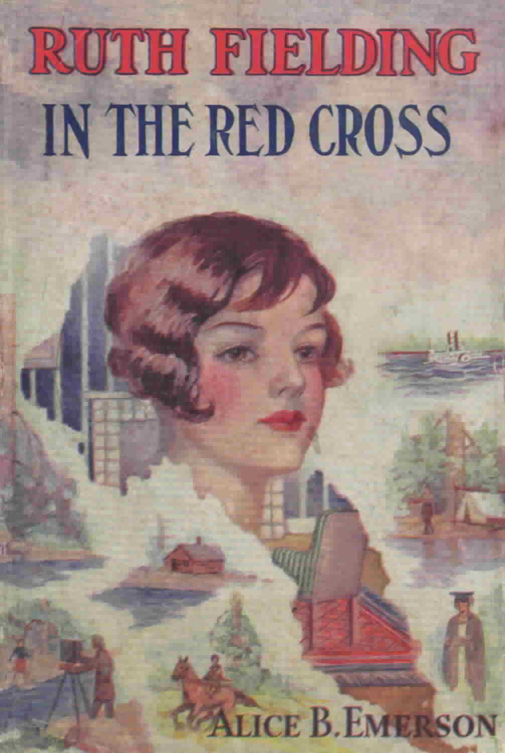 13. Ruth Fielding in the Red Cross