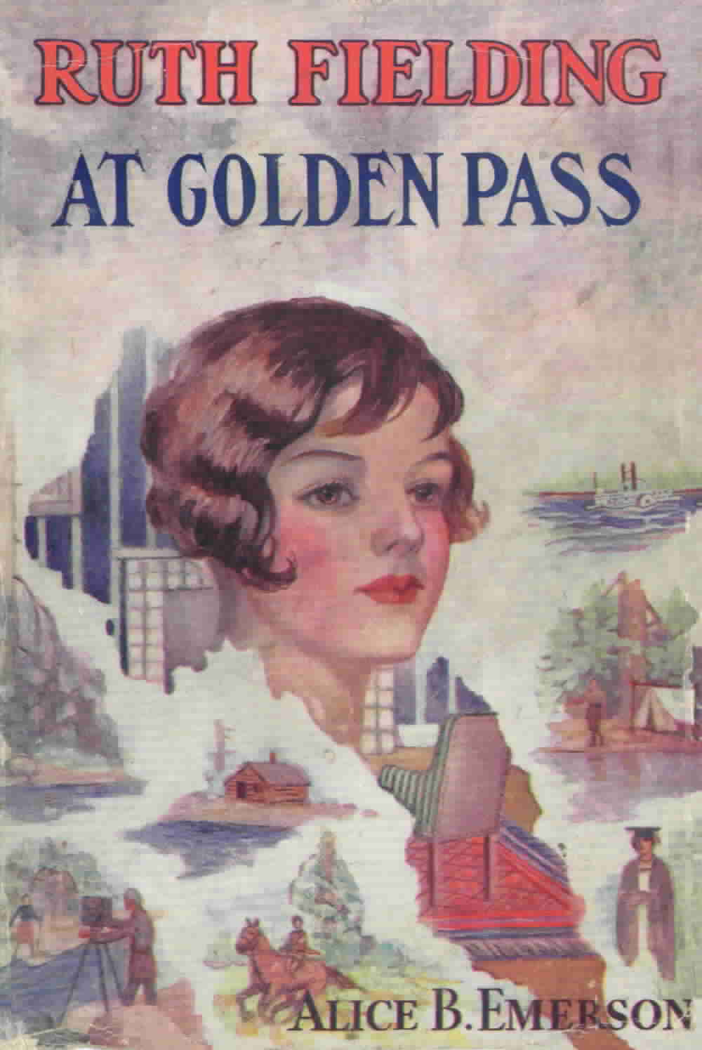 21. Ruth Fielding at Golden Pass