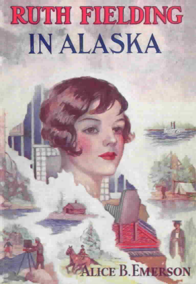 22. Ruth Fielding in Alaska