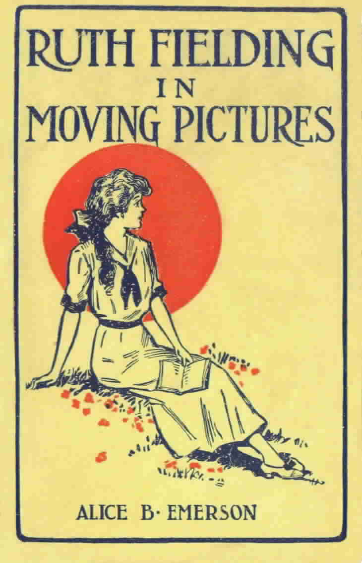 9. Ruth Fielding in Moving Pictures
