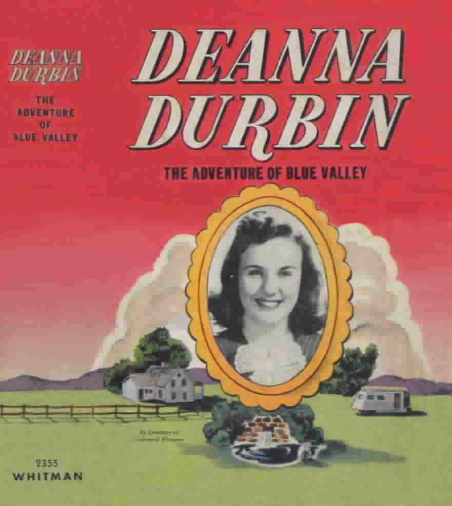 Deanna Durbin and the Adventure of Blue Valley