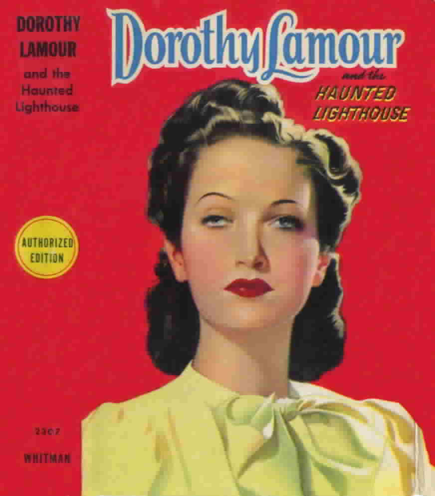 Dorothy Lamour and the Haunted Lighthouse