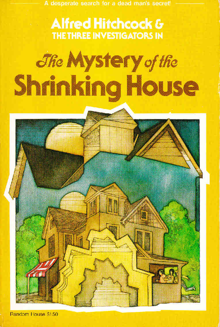 The Mystery of the Shrinking House